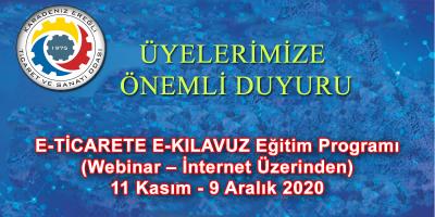 E-TİCARETE E-KILAVUZ Eğitim Programı (Webinar – İnternet Üzerinden) 11 Kasım - 9 Aralık 2020