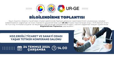 UR-GE BİLGİLENDİRME TOPLANTISI YAPILACAK